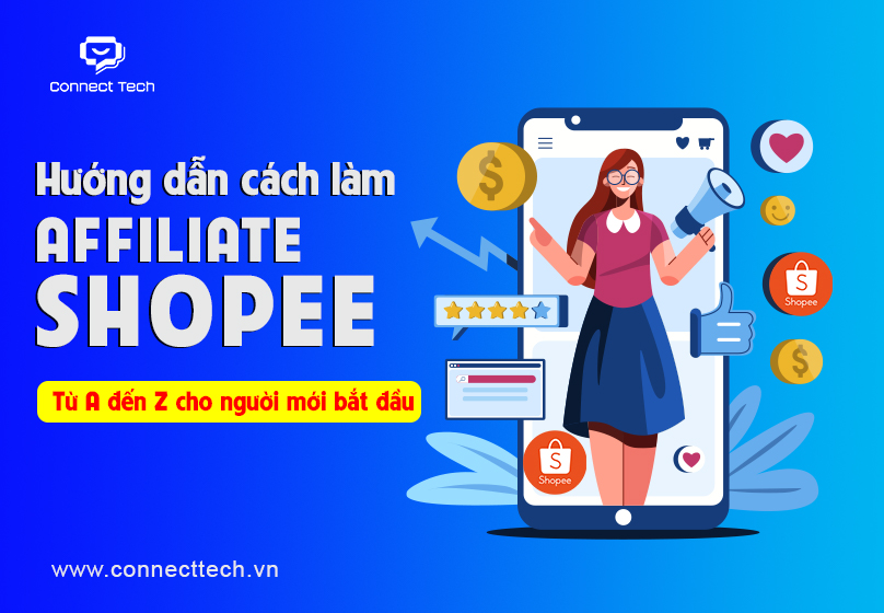 Hướng dẫn cách làm affiliate Shopee từ A đến Z cho người mới bắt đầu