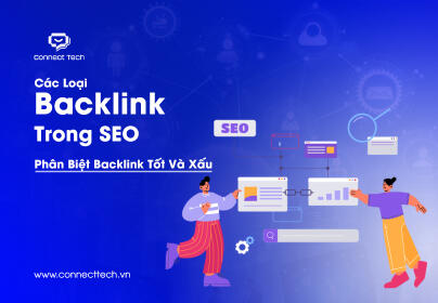 Các Loại Backlink Trong SEO - Phân Biệt Backlink Tốt Và Xấu