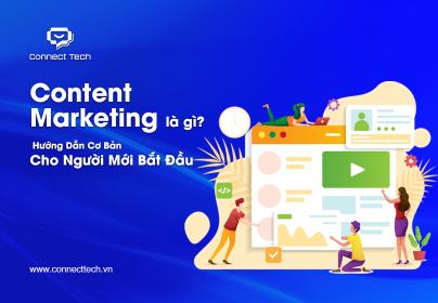 Content Marketing là gì? Hướng Dẫn Cơ Bản Cho Người Mới Bắt Đầu