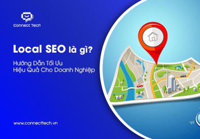Local SEO là gì? Hướng Dẫn Tối Ưu Hiệu Quả Cho Doanh Nghiệp