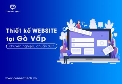 Thiết kế website Gò Vấp chuyên nghiệp, chuẩn SEO