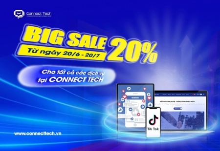 Connect Tech Ưu Đãi Lớn: Giảm 20% Toàn Bộ Dịch Vụ