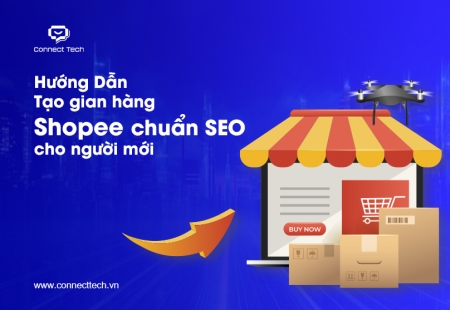 Hướng Dẫn Tạo gian hàng Shopee chuẩn SEO cho người mới