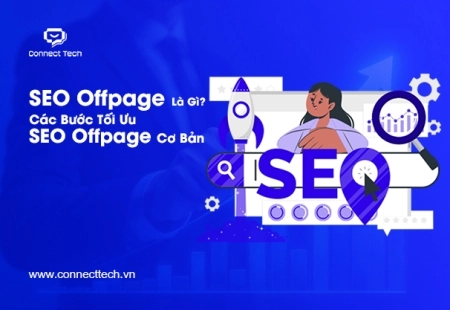 SEO Offpage Là Gì? Các Bước Tối Ưu SEO Offpage Cơ Bản