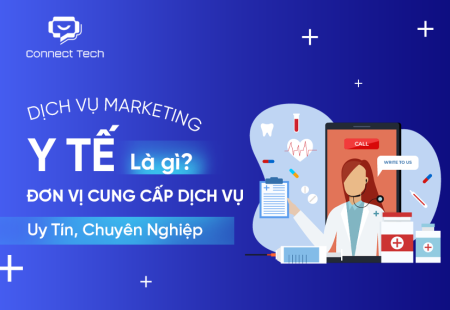 Dịch Vụ Marketing Y Tế Là Gì? Đơn Vị Cung Cấp Dịch Vụ Uy Tín, Chuyên Nghiệp