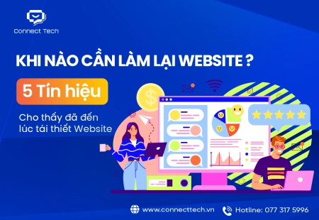 Khi Nào Cần Làm Lại Website? 5 Tín Hiệu Cho Thấy Đã Đến Lúc Tái Thiết Kế Website