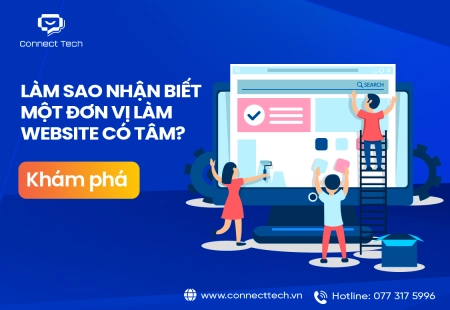 Làm Sao Nhận Biết Một Đơn Vị Làm Website Có Tâm?