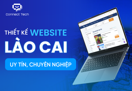 Thiết Kế Website Lào Cai Uy Tín, Chuyên Nghiệp