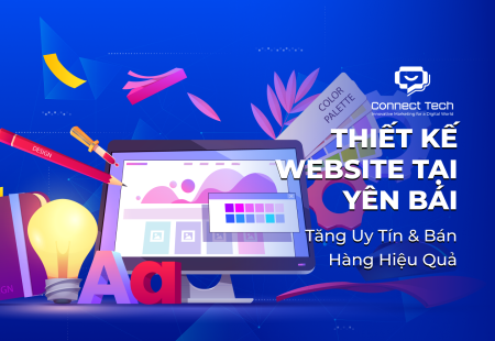 Thiết kế website tại Yên Bái - Tăng Uy Tín & Bán Hàng Hiệu Quả