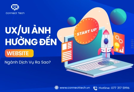 UX/UI Ảnh Hưởng Đến Website Ngành Dịch Vụ Ra Sao?