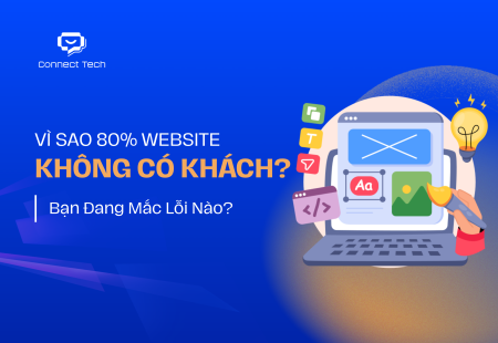 Vì Sao 80% Website Không Có Khách? Bạn Đang Mắc Lỗi Nào?