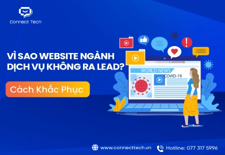Vì Sao Website Ngành Dịch Vụ Không Ra Lead? Cách Khắc Phục