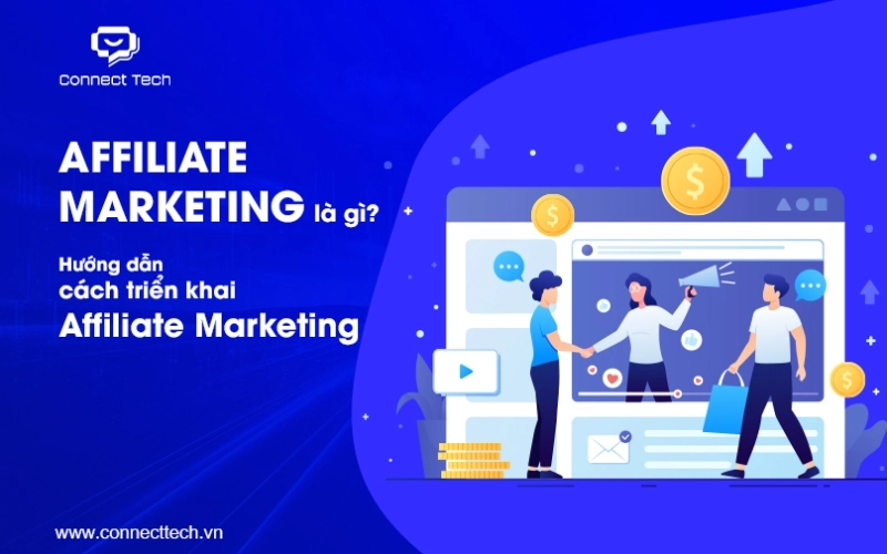 What is Affiliate Marketing? How to Implement Affiliate Marketing Effectively