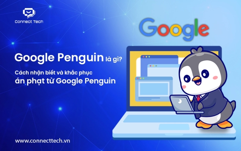 What is Google Penguin? How to Identify and Recover from Penguin Algorithm Penalties