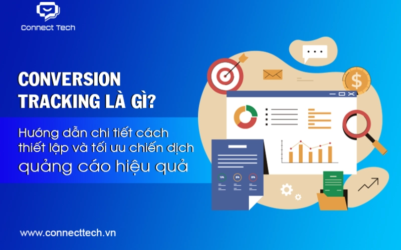 What is Conversion Tracking? A detailed guide on how to set up and optimize your ad campaigns effectively