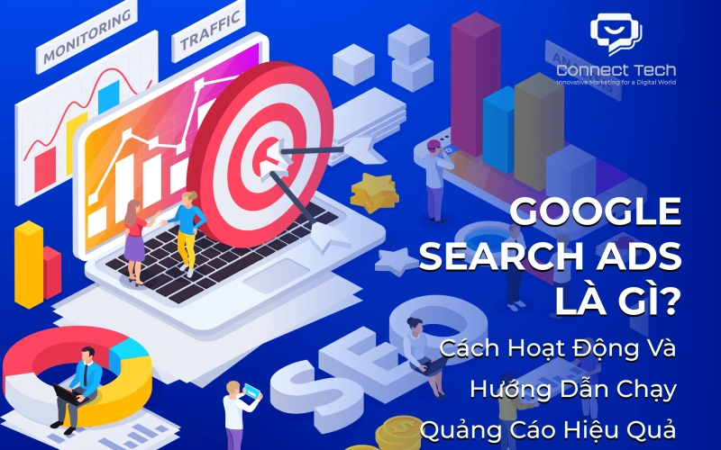 What is Google Search Ads? How it works and how to run effective ad campaigns.
