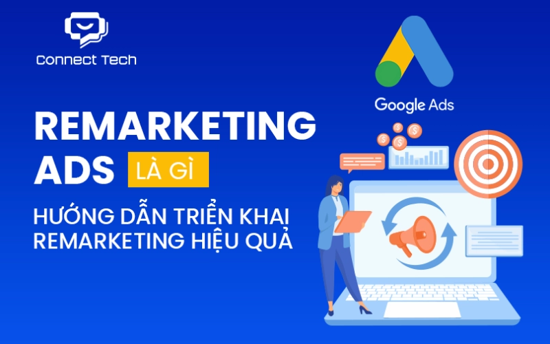What are Remarketing Ads? A Guide to Running Remarketing Campaigns Effectively