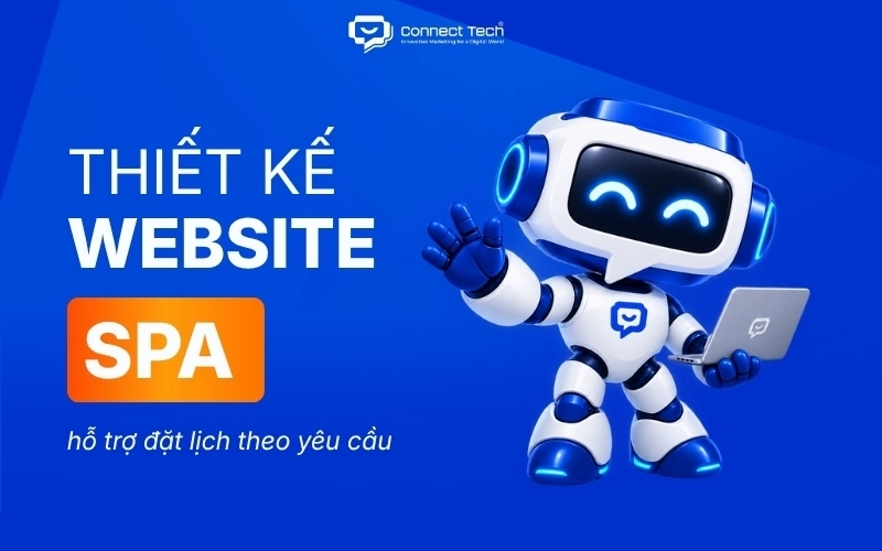 Thiết kế website spa theo yêu cầu, hỗ trợ đặt lịch, tối ưu SEO
