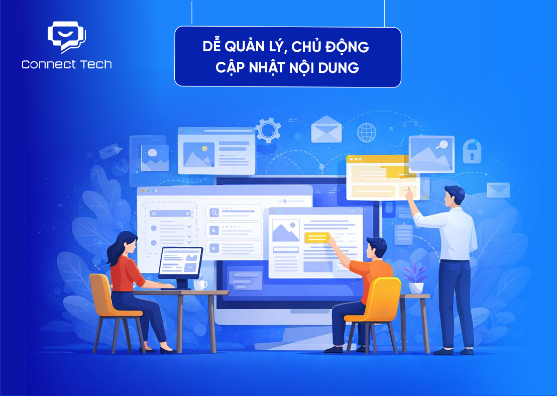 Dễ quản lý, chủ động cập nhật nội dung