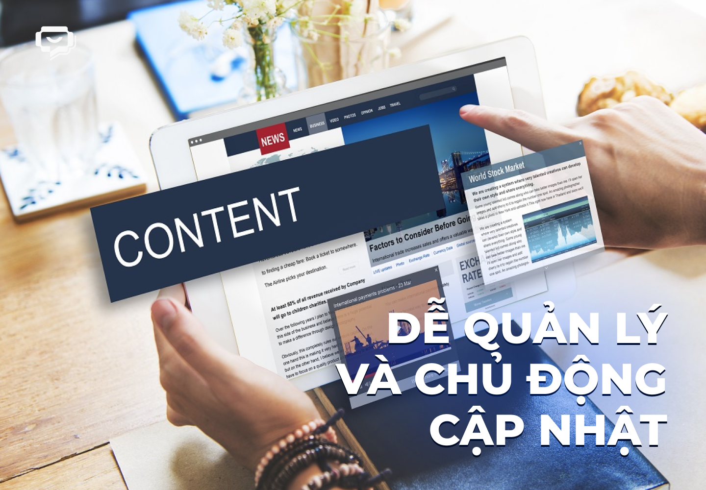  Dễ quản lý và chủ động cập nhật