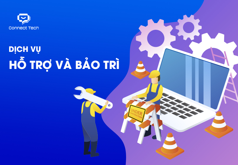 Dịch vụ hỗ trợ và bảo trì