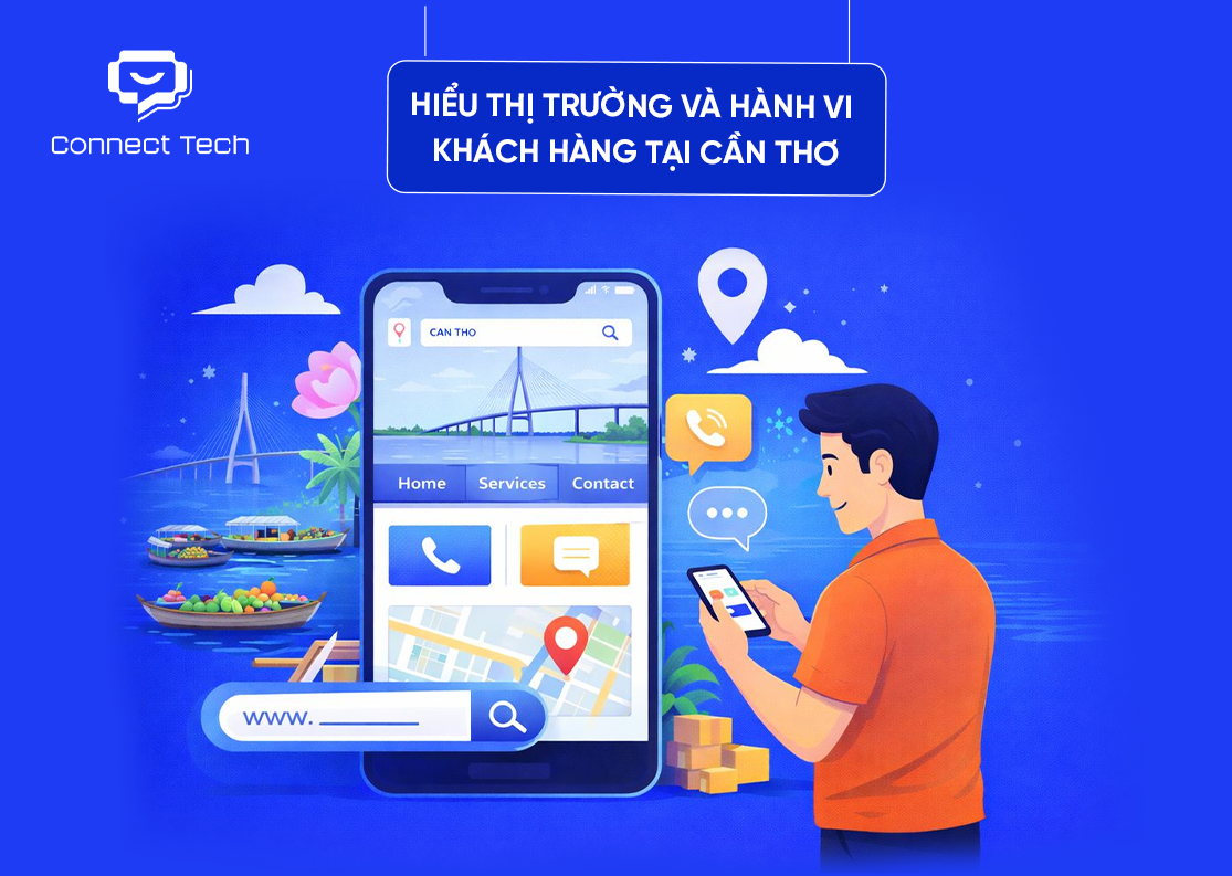 Hiểu thị trường và hành vi khách hàng tại Cần Thơ