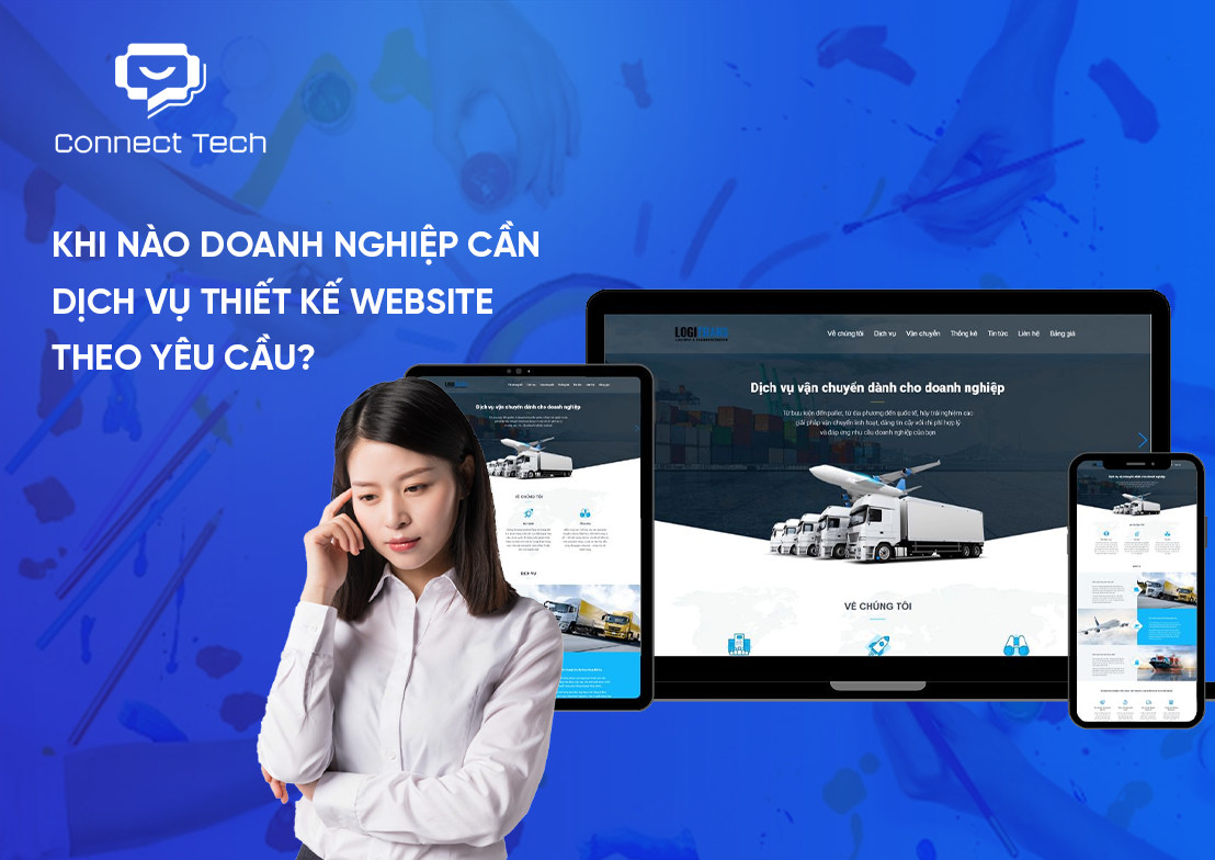 Khi Nào Doanh Nghiệp Cần Dịch Vụ Thiết Kế Website Theo Yêu Cầu