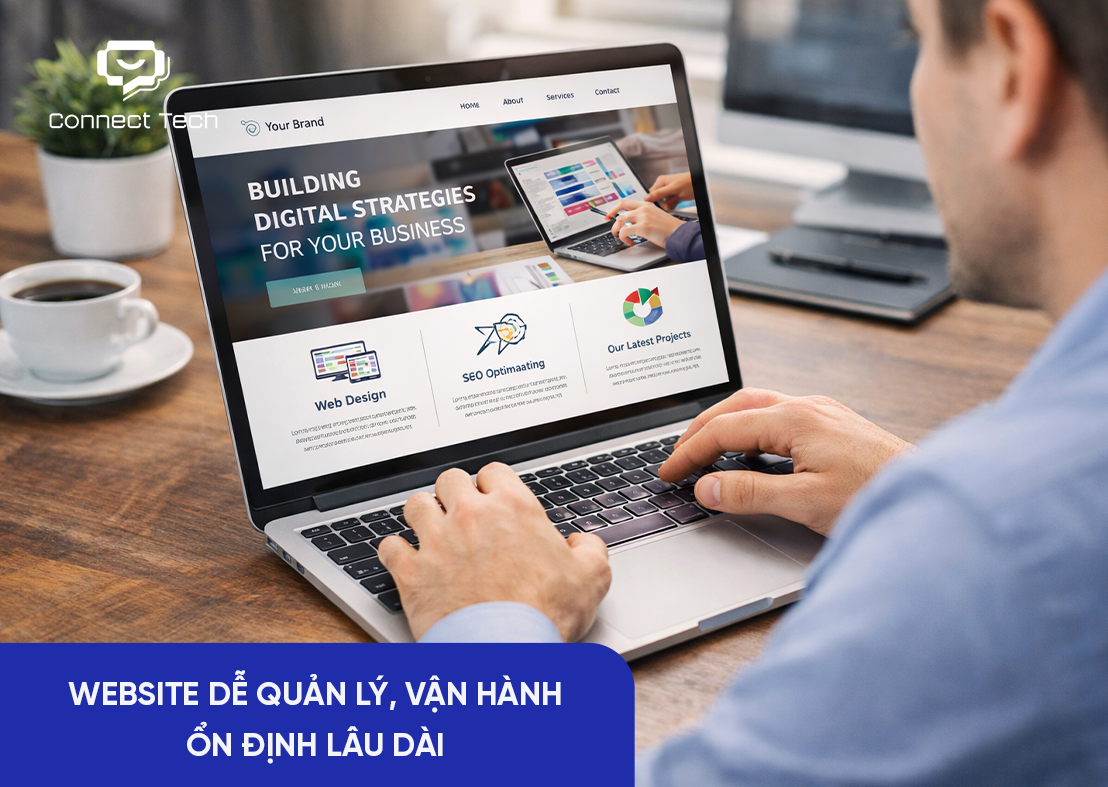 Website dễ quản lý, vận hành ổn định lâu dài