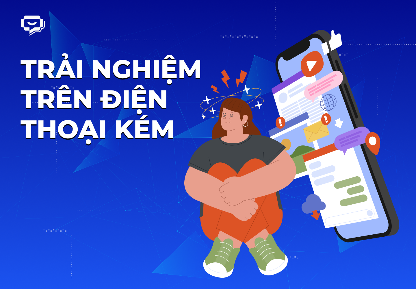 Trải nghiệm trên điện thoại kém