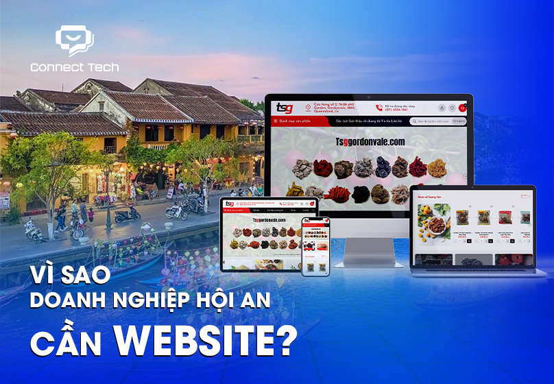 Vì Sao Doanh Nghiệp Hội An Cần Website? 