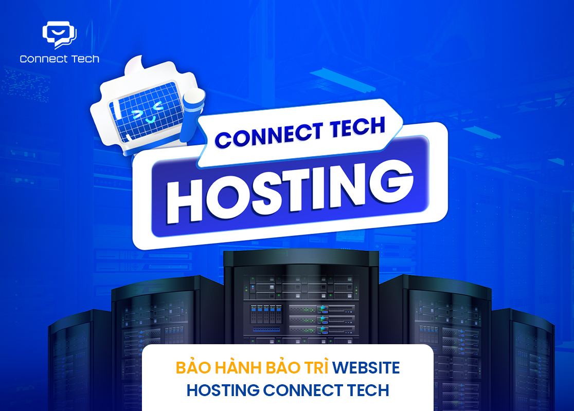 Bảo hành bảo trì website hosting Connect Tech