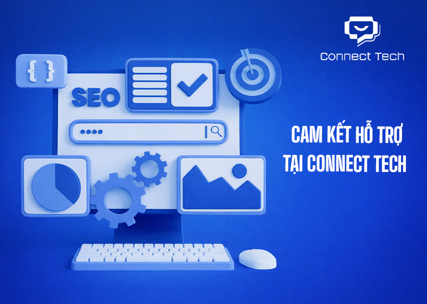 Cam kết hỗ trợ tại Connect Tech