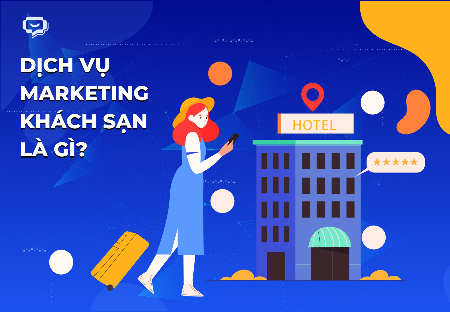 Dịch vụ marketing khách sạn là gì?
