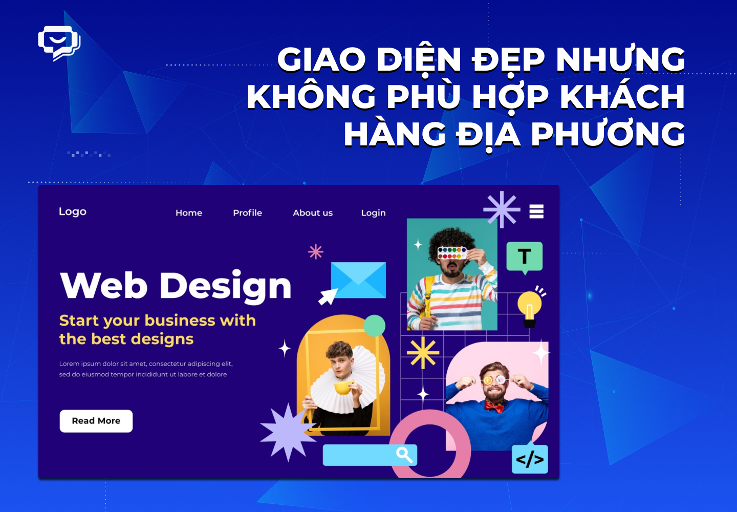 Giao diện đẹp nhưng không phù hợp khách hàng địa phương