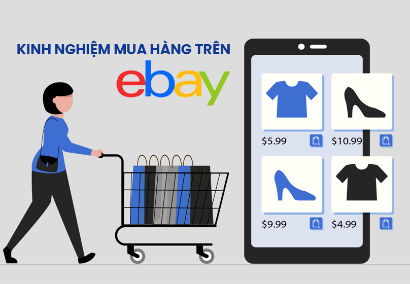 Kinh nghiệm mua hàng eBay an toàn, tiết kiệm