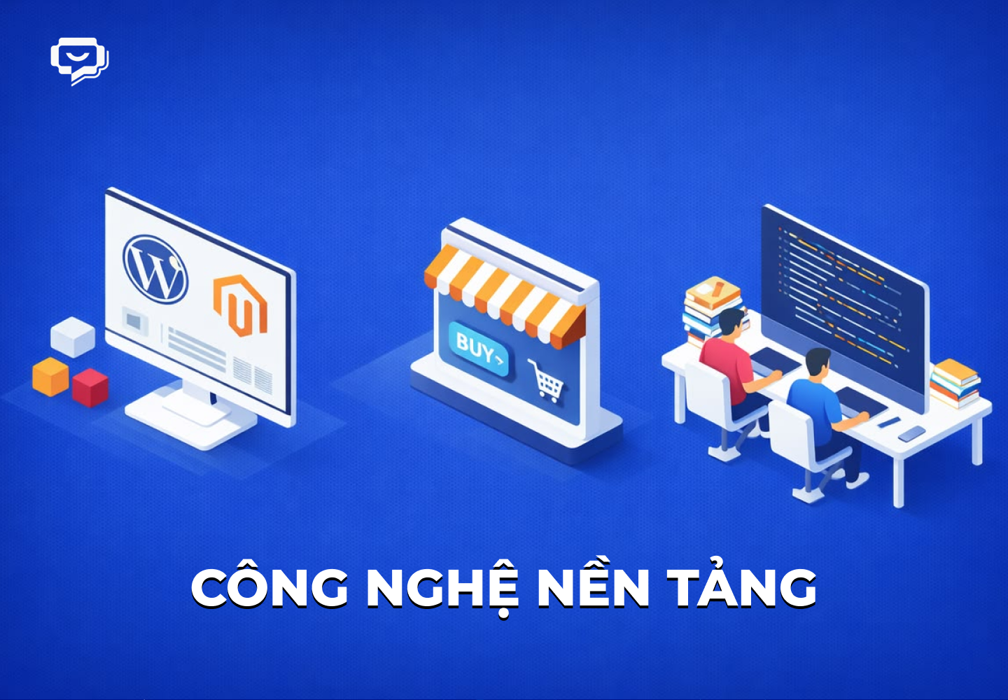 nền tảng Công Nghệ Thiết Kế Website