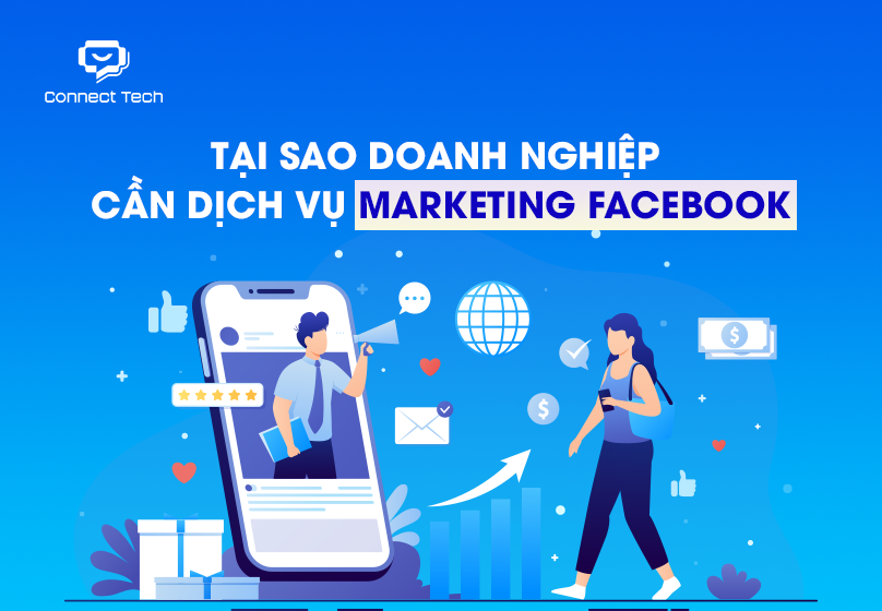 Tại sao doanh nghiệp cần dịch vụ marketing Facebook