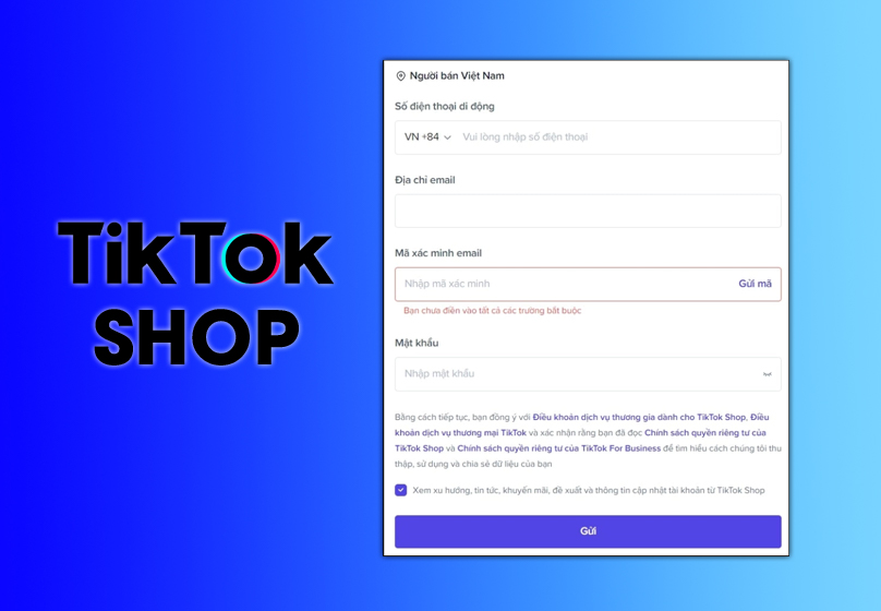 Tạo tài khoản TikTok & TikTok Shop