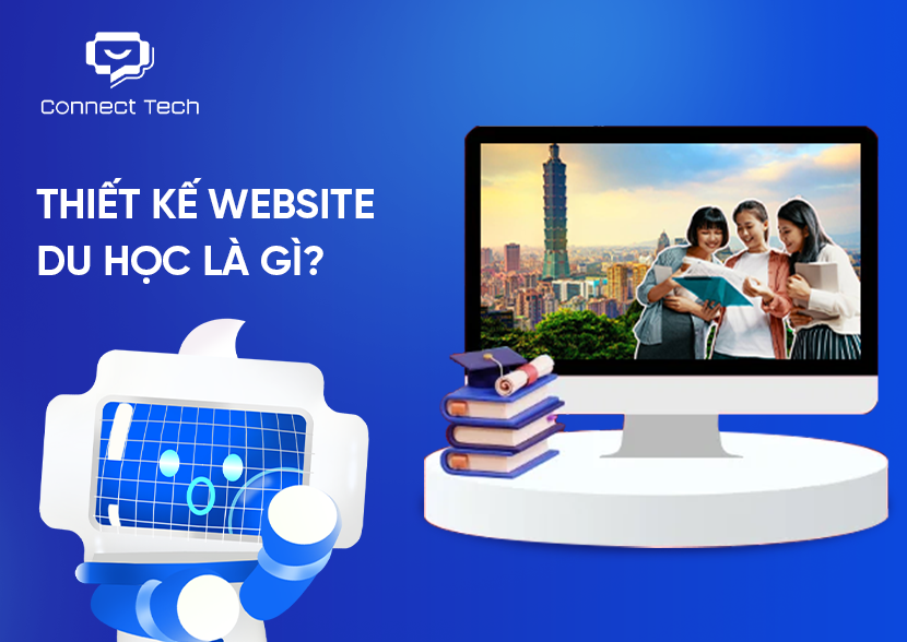 Thiết kế website du học là gì?