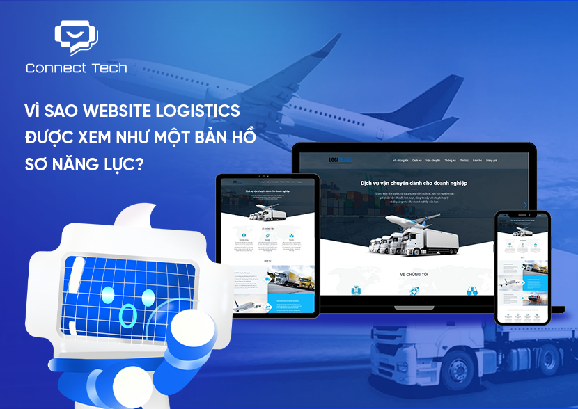 Thiết Kế Website Logistics Được Xem Như Một Bản Hồ Sơ Năng Lực