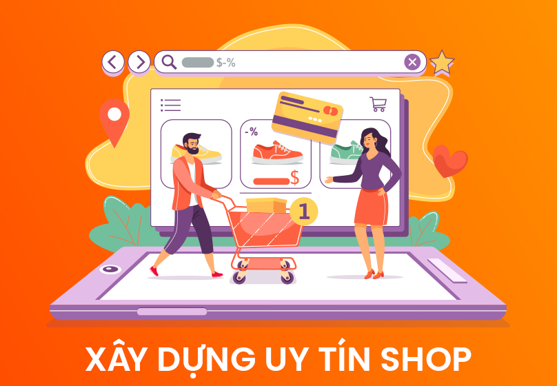 Xây dựng uy tín shop